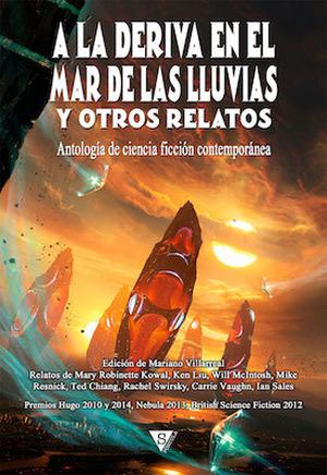 A la deriva en el mar de las lluvias y otros relatos by Mary Robinette Kowal, Carrie Vaughn