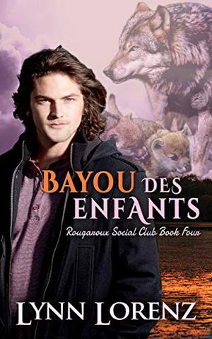Bayou des Enfants by Lynn Lorenz