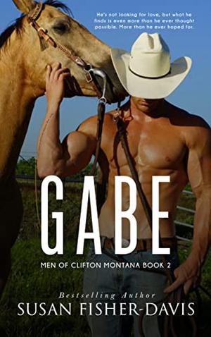 Gabe (Men of Clifton, Montana #2)