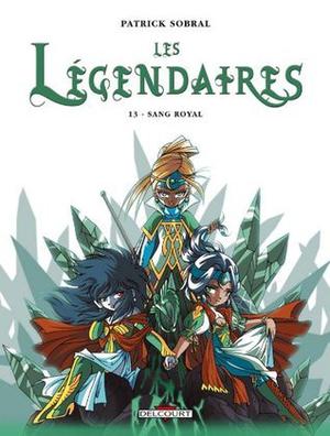 Sang Royal (Les Légendaires #13)