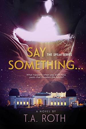 Say Something... (Speak #1)