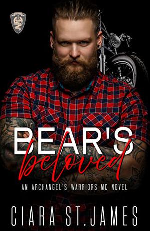 Bear's Beloved (Hunters Creek Archangel's Warriors MC #5)