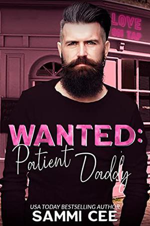 Wanted: Patient Daddy (Love on Tap: Fragile Hearts #2)