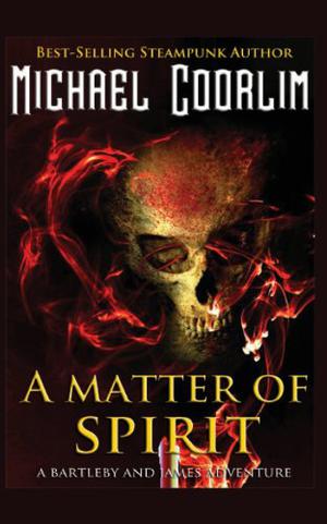 A Matter of Spirit (Galvanic Century #4)