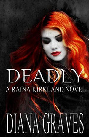 Deadly Encounters by Diana Graves