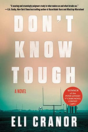 Don't Know Tough by Eli Cranor