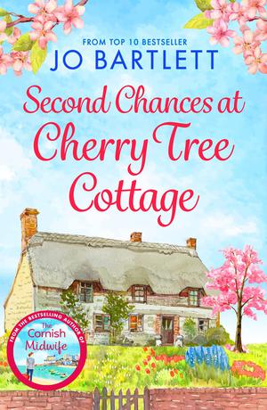 Second Chances at Cherry Tree Cottage by Jo Bartlett