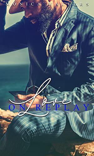 Love On Replay (The Berotte Family #1)