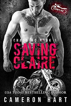 Saving Claire by Cameron Hart