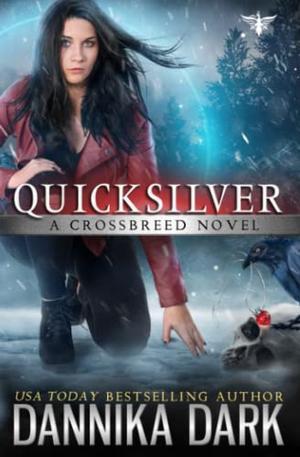 Quicksilver by Dannika Dark