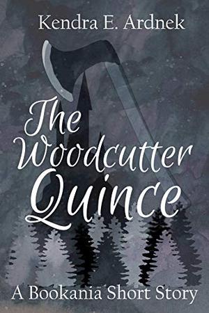 Woodcutter Quince by Kendra E. Ardnek
