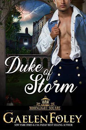 Duke of Storm (Moonlight Square #3)