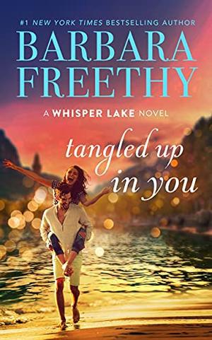 Tangled Up In You (Whisper Lake #6)