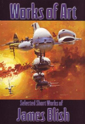 Works of Art by James Blish
