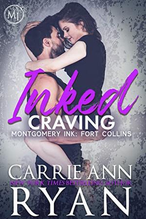 Inked Craving: Montgomery Ink: Fort Collins (Montgomery Ink: Fort Collins #4)