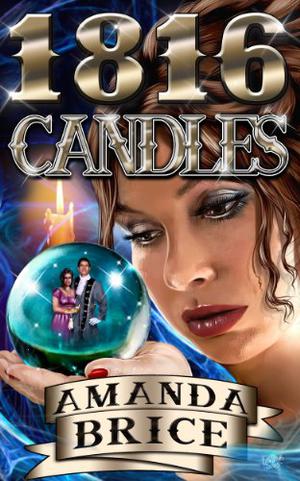 1816 Candles by Amanda Brice, Becca Ballenger