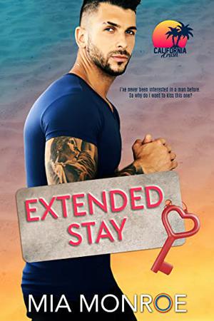 Extended Stay (California Crush #1)