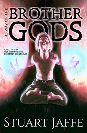 The Way of the Brother Gods (The Malja Chronicles #3)