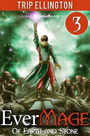 Of Earth and Stone (Evermage #3)
