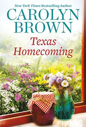 Texas Homecoming by Carolyn Brown
