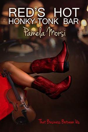 Red's Hot Honky-Tonk Bar (That Business Between Us #1)