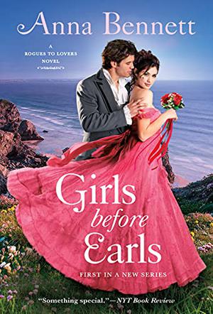 Girls Before Earls by Anna Bennett