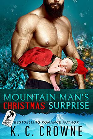 Mountain Man's Christmas Surprise (Mountain Men of Liberty #16)