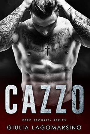 Cazzo (Reed Security #3)