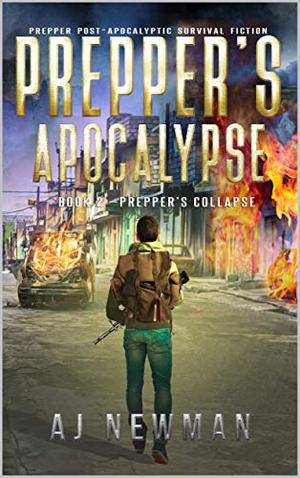 Prepper's Collapse by A.J. Newman