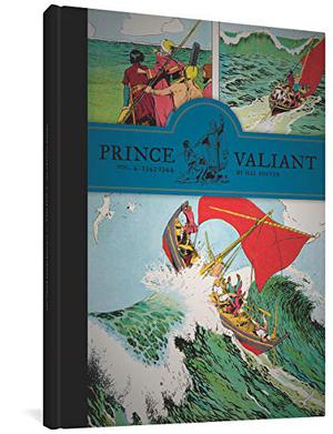 Prince Valiant, Vol. 4: 1943-1944 by Hal Foster