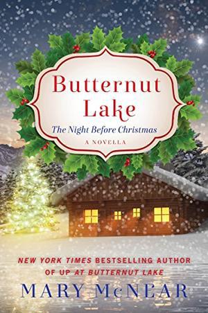 The Night Before Christmas (Butternut Lake #2.5)