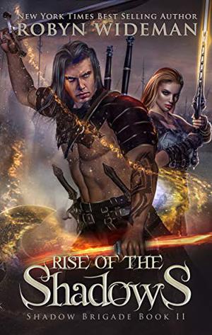 Rise of the Shadows (Shadow Brigade #2)