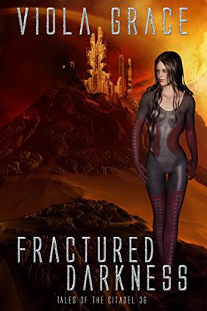 Fractured Darkness (Tales Of The Citadel #36)
