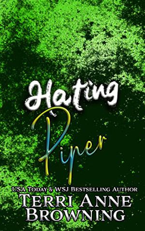Hating Piper (Rockers' Legacy #8)