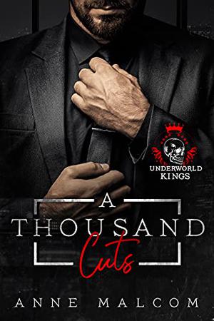 A Thousand Cuts (Underworld Kings #18)
