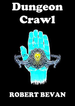 Dungeon Crawl (Caverns and Creatures #short)
