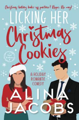 Licking Her Christmas Cookies by Alina Jacobs