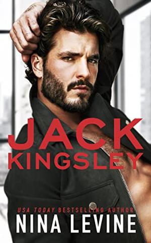 Jack Kingsley: A Standalone Second Chance Romance by Nina Levine