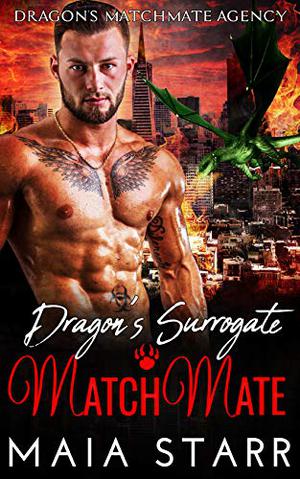 Dragon's Surrogate MatchMate (Dragon's MatchMate Agency #1)