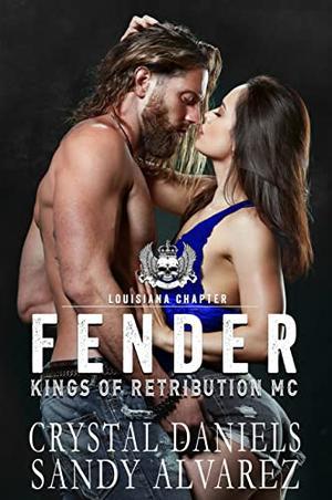 Fender: Kings of Retribution MC Louisiana by Crystal Daniels, Sandy Alvarez