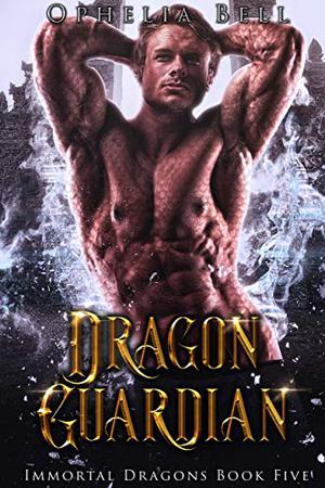 Dragon Guardian (Immortal Dragons #5)