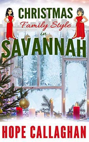 Christmas Family Style (Made in Savannah #15)
