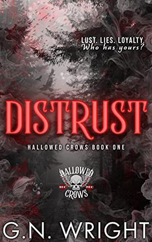 Distrust (The Hallowed Crows MC #1)