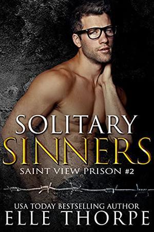 Solitary Sinners (Saint View Prison #2)