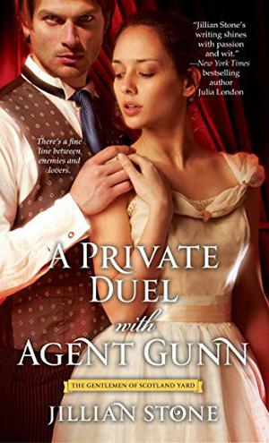 A Private Duel with Agent Gunn by Jillian Stone