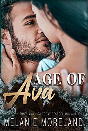 Age of Ava by Melanie Moreland