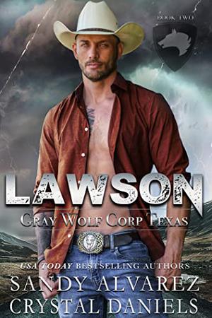Lawson (Gray Wolf Corp Texas #2)
