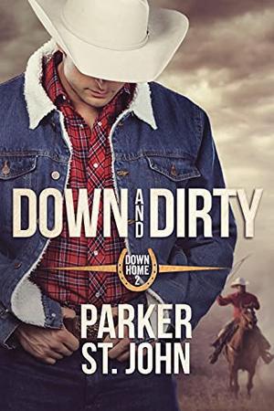 Down and Dirty (Down Home #2)