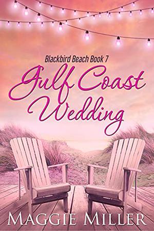 Gulf Coast Wedding (Blackbird Beach #7)