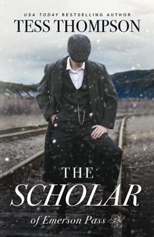 The Scholar by Tess Thompson